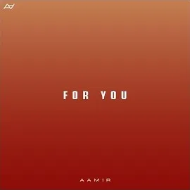 Aamir — For You — обложка
